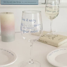 Inspired saying 250ml glass wine goblet