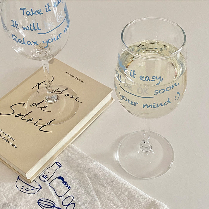 Inspired saying 250ml glass wine goblet