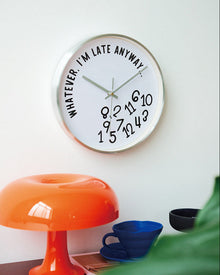 Whatever, I'm Late Anyway Clock-2