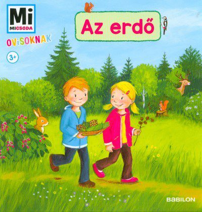 Az erdő – Mi Micsoda ovisoknak könyv