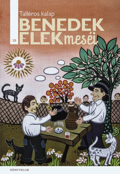 Talléros kalap – Benedek Elek meséi 20. könyv