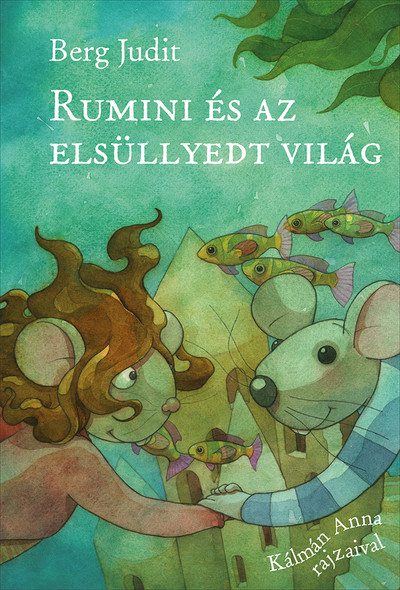 Rumini és az elsüllyedt világ könyv