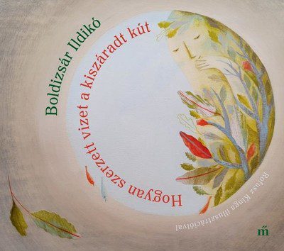 Hogyan szerzett vizet a kiszáradt kút könyv