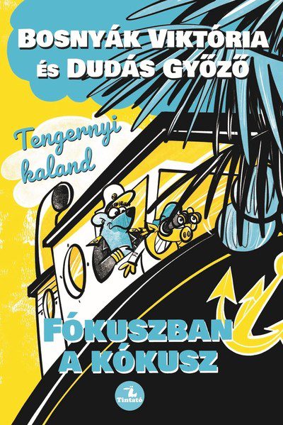Fókuszban a kókusz – Tengernyi kaland könyv