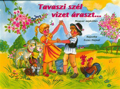 Tavaszi szél vizet áraszt... leporelló könyv