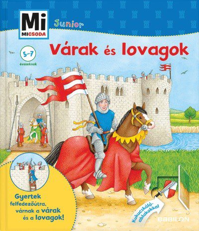Várak és lovagok Mi MICSODA Junior könyv