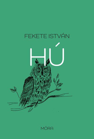 Fekete István Hú című könyve