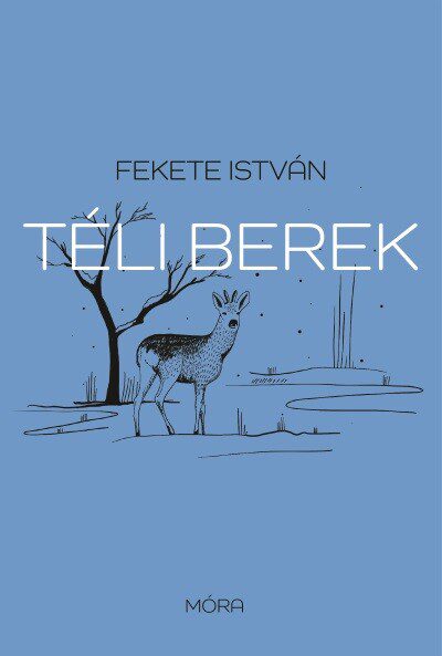Téli berek könyv Fekete Istvántól